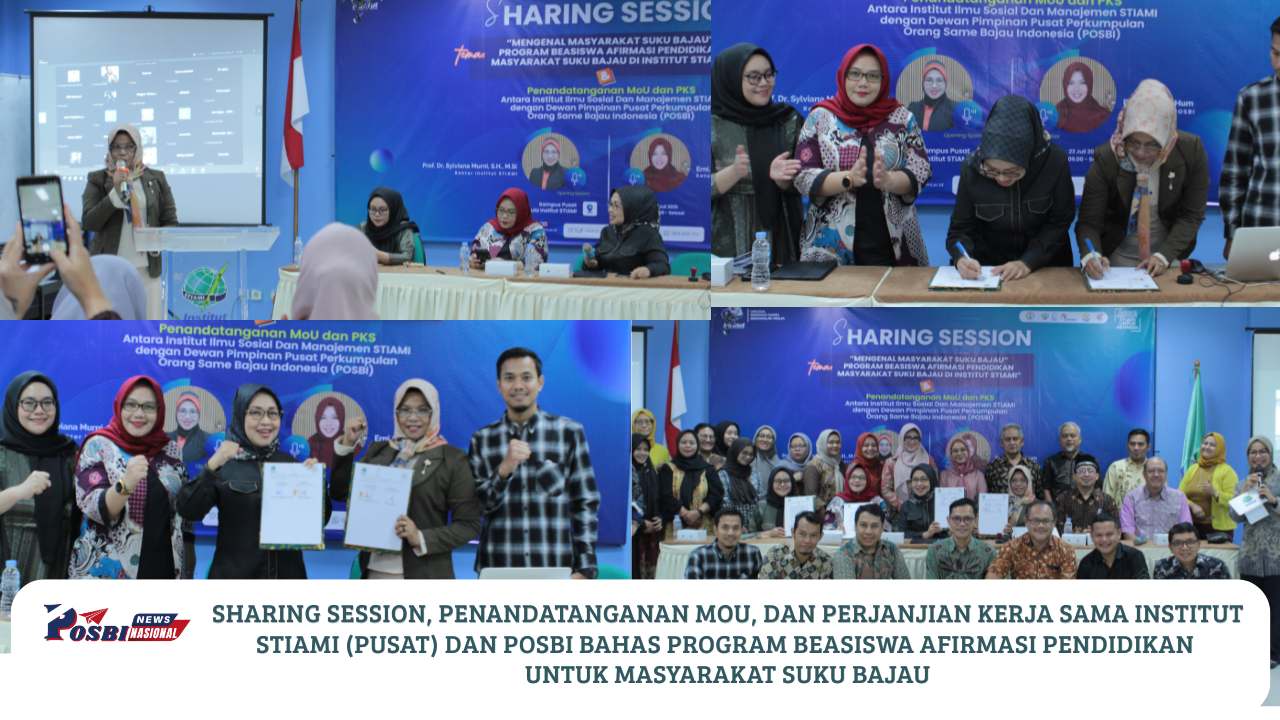 Sharing Session, Penandatanganan MoU, dan Perjanjian Kerja Sama INSTITUT STIAMI (PUSAT) dan POSBI Bahas Program Beasiswa Afirmasi Pendidikan untuk Masyarakat Suku Bajau